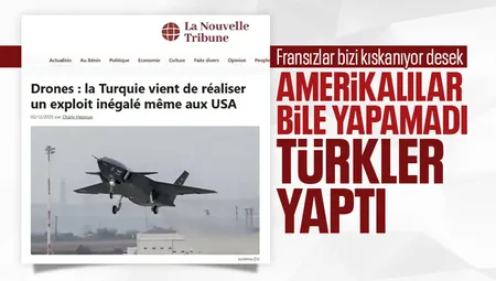 Fransızlar: ''ABD'nin yapamadığını Türkler başardı!''