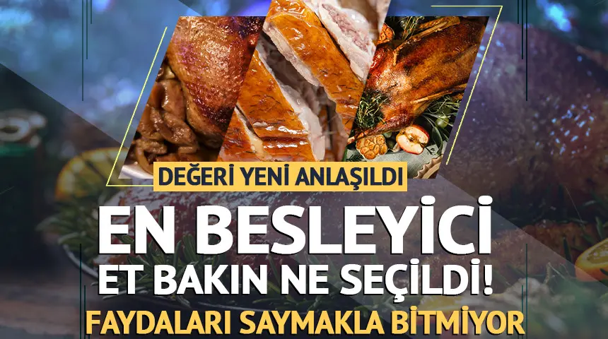 En faydalı ve besleyici ette ezber bozuldu!..