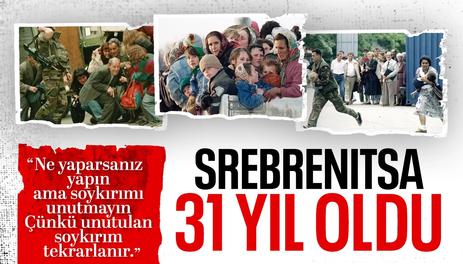 Srebrenitsa Soykırımının 31'inci yıldönümü.. Unutursak kanımız kurusun!